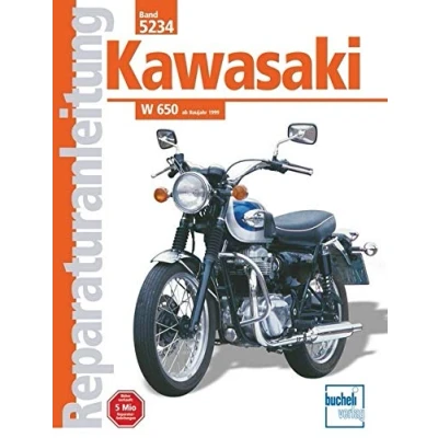 Abbildung von Kawasaki W 650: ab Baujahr 1999 // Reprint der 2. Auflage 2002 (Reparaturanleitungen)