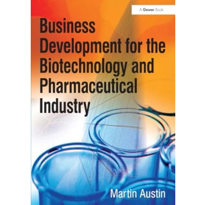 Abbildung von Business Development for the Biotechnology and Pharmaceutical Industry