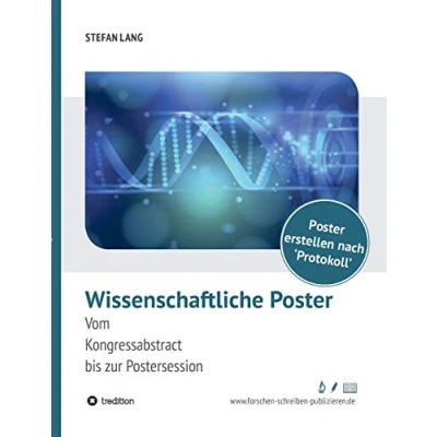 Abbildung von Wissenschaftliche Poster: Vom Kongressabstract bis zur Postersession