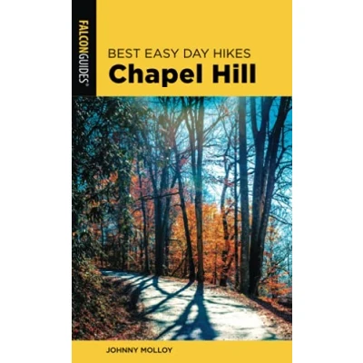 Abbildung von Best Easy Day Hikes Chapel Hill, Second Edition