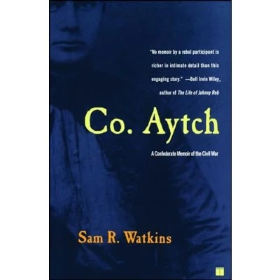 Abbildung von Co. Aytch: A Confederate Memoir of the Civil War