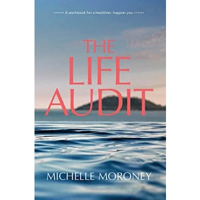 Abbildung von The Life Audit: a workbook for healthier, happier you