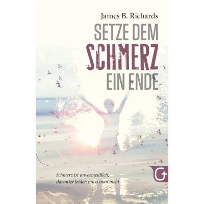 Abbildung von Setze dem Schmerz ein Ende: ist unvermeidlich, darunter leiden muss man nicht