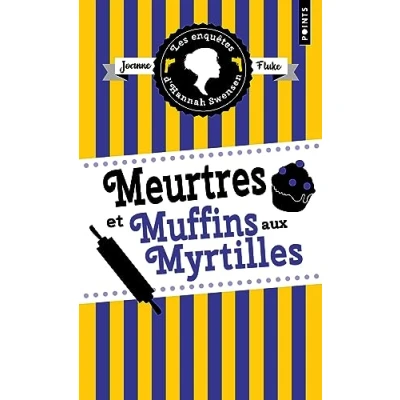 Abbildung von Les Enquêtes d&#039;Hannah Swensen, tome 3: Meurtres et muffins aux myrtilles