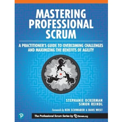 Abbildung von Mastering Professional Scrum: Coaches&#039; Notes for Busting Myths, Solving Challenges, and Growing Agility