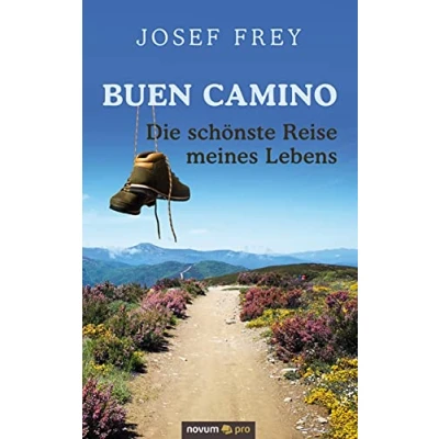 Abbildung von Buen Camino die schönste Reise meines Lebens