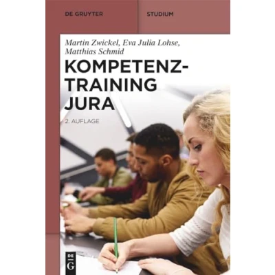Abbildung von Kompetenztraining Jura: Leitfaden für eine juristische Kompetenz und Fehlerlehre (De Gruyter Studium)