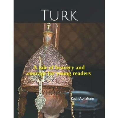 Abbildung von Turk: A tale of bravery and courage for young readers