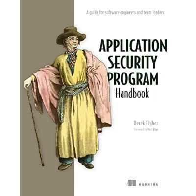 Abbildung von Application Security Program Handbook: A Guide for Software Engineers and Team Leaders