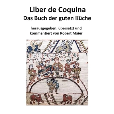 Abbildung von Liber de Coquina Das Buch der guten Küche