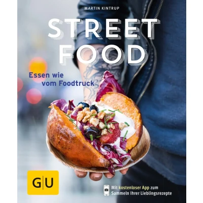 Abbildung von Streetfood: Essen wie vom Foodtruck (GU Küchenratgeber Classics)
