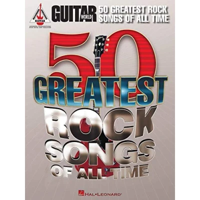Abbildung von Guitar World: 50 Greatest Rock Songs Of All Time: Lehrmaterial für Gitarre (Guitar Recorded Versions): Versions, Authentic Transcriptions With Notes and Tablature