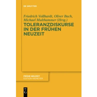 Abbildung von Toleranzdiskurse in der Frühen Neuzeit (Frühe Neuzeit, 198, Band 198)