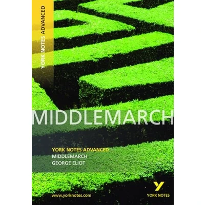 Abbildung von George Eliot &#039;Middlemarch&#039;: Text in English (York Notes Advanced)