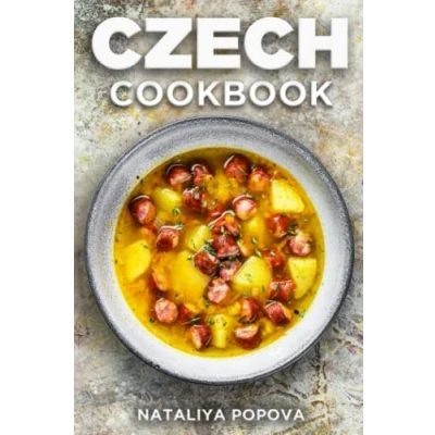 Abbildung von Czech Cookbook: Get Your Taste Of With Easy and Delicious Recipes From Cuisine