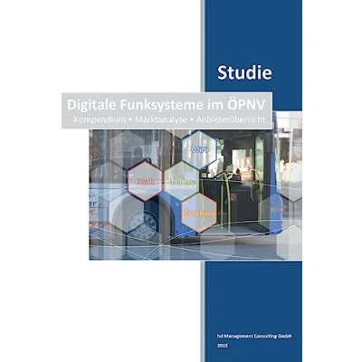 Abbildung von Studie: Digitale Funksysteme im ÖPNV: Kompendium Marktanalyse Anbieterübersicht