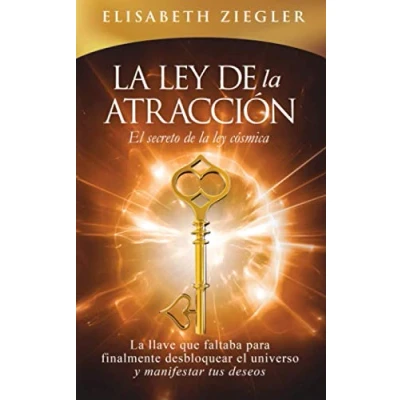 Abbildung von La ley de atracción el secreto cósmica: llave que faltaba para finalmente desbloquear universo y manifestar tus deseos