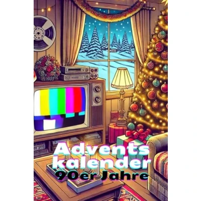 Abbildung von Adventskalender 90er Jahre: Eine Zeitreise zurück in die 1990er Jahre erlebe das Jahrzehnt an jedem Tag der Adventszeit aufs Neue