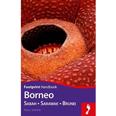 Abbildung von Footprint Handbook Borneo: Sarawak Brunei Sabah (Footprint Handbooks)