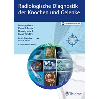Abbildung von Radiologische Diagnostik der Knochen und Gelenke: Mit Online Materialien