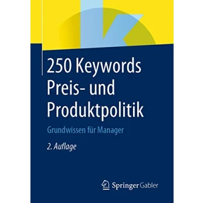 Abbildung von 250 Keywords Preis und Produktpolitik: Grundwissen für Manager