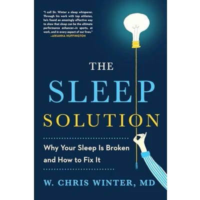 Abbildung von The Sleep Solution: Why Your is Broken and How to Fix It