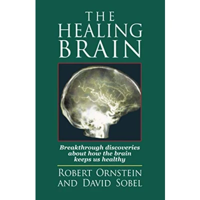 Abbildung von the Healing Brain: Breakthrough Discoveries About How Brain Keeps Us Healthy