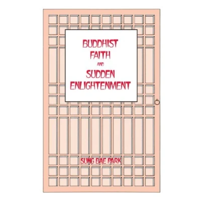 Abbildung von Buddhist Faith and Sudden Enlightenment (SUNY Series in Religious Studies)