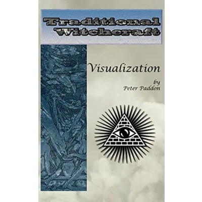 Abbildung von Traditional Witchcraft: Visualization: Simple exercises to develop your visualization skills