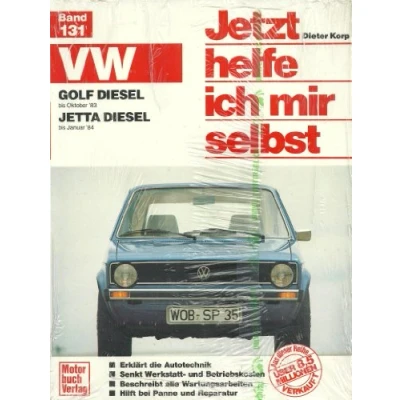 Abbildung von VW Golf/Jetta Diesel: Golf bis Oktober &#039;83 / Jetta Januar &#039;84 Repint der 3. Auflage 1994 (Jetzt helfe ich mir selbst)