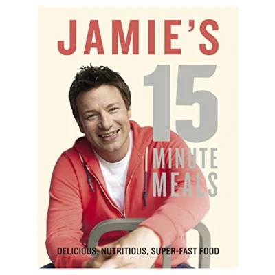 Abbildung von Jamie&#039;s 15 Minute Meals: Delicious, Nutritious, Super Fast Food