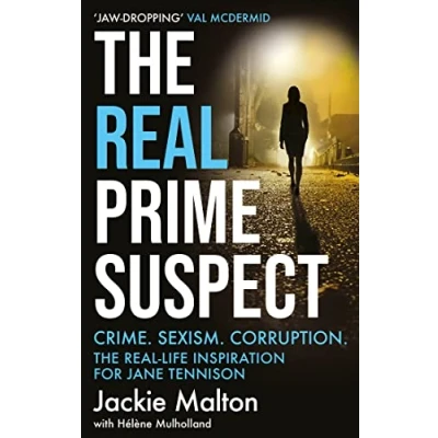 Abbildung von The Real Prime Suspect: Crime. Sexism. Corruption. Life Inspiration for Jane Tennison