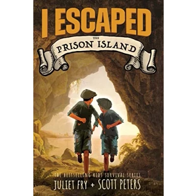 Abbildung von I Escaped The Prison Island: An 1836 Child Convict Survival Story
