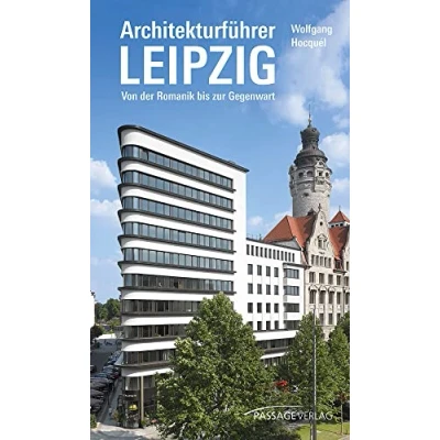 Abbildung von Architekturführer Leipzig: Architektur von der Romanik bis zur Gegenwart