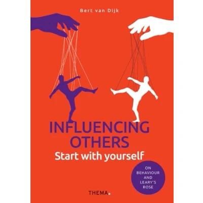 Abbildung von Influencing others? Start with yourself: On behaviour and Leary&#039;s Rose