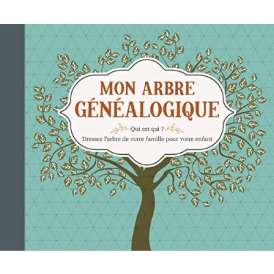 Abbildung von Mon arbre généalogique: qui est ? dressez l’arbre de votre famille pour enfant