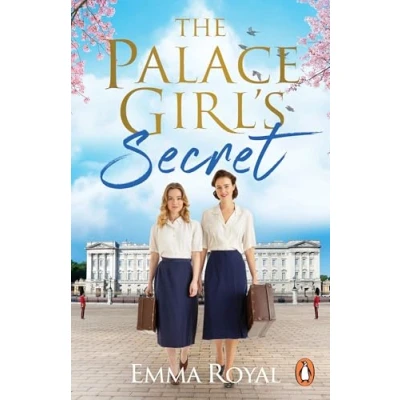 Abbildung von The Palace Girl&#039;s Secret: A joyous and heartwarming historical fiction novel about friendship, perfect for fans of Crown Downton Abbey