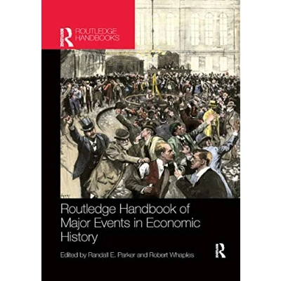 Abbildung von Routledge Handbook of Major Events in Economic History (Routledge International Handbooks)