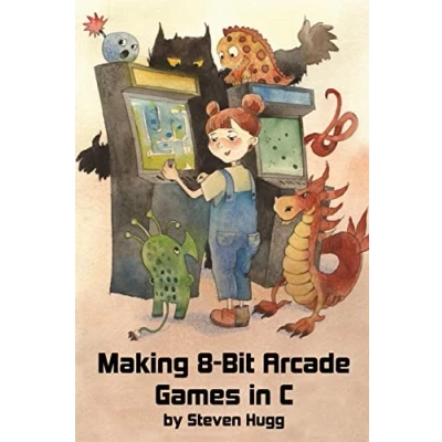Abbildung von Making 8 bit Arcade Games in C