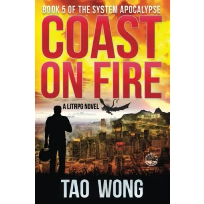 Abbildung von Coast on Fire: An Apocalyptic LitRPG (The System Apocalypse, Band 5)