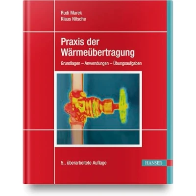 Abbildung von Praxis der Wärmeübertragung: Grundlagen Anwendungen Übungsaufgaben