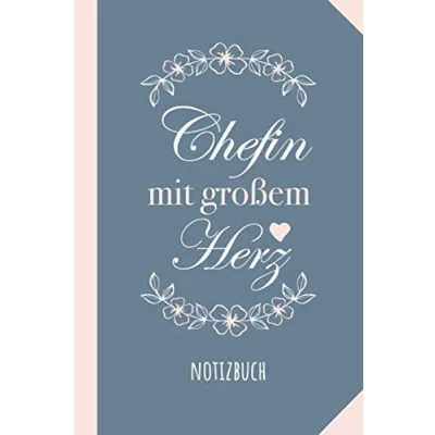 Abbildung von Chefin mit großem Herz: Notizbuch als Geschenk für die A5 / liniert Leiterin, Vorgesetzte, Kollegin, Geschenke zum Geburtstag oder Weihnachten
