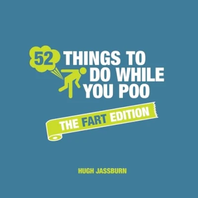 Abbildung von 52 Things to Do While You Poo: The Fart Edition