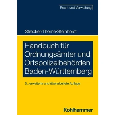Abbildung von Handbuch für Ordnungsämter und Ortspolizeibehörden Baden Württemberg (Recht Verwaltung)