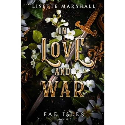 Abbildung von In Love and War: A Sapphic Fantasy Romance (Fae Isles)