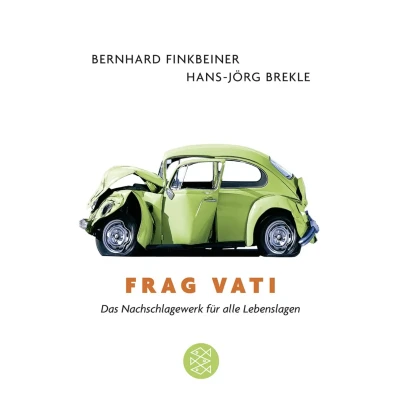 Abbildung von Frag Vati: Das Nachschlagewerk für alle Lebenslagen