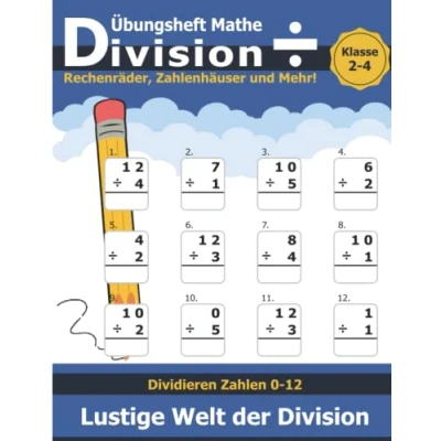 Abbildung von Übungsheft Mathe 2. 4. Klasse mit Lösungen Division: Division Aktivitäts Arbeitsbuch Für Kinder Zahlen 012 72 Übungsseiten 72Tage: Ein Aufgaben pro Tag (2 4 Klasse) 7 11 Jahre