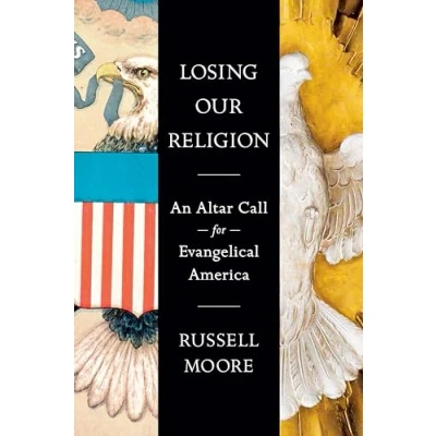 Abbildung von Losing Our Religion: An Altar Call for Evangelical America