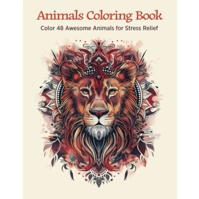 Abbildung von Animals Coloring Book: An Adult Book for Relaxing and Pages: Color 48 Awesome Stress Relief