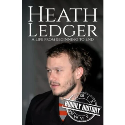 Abbildung von Heath Ledger: A Life from Beginning to End (Biographies of Actors)
